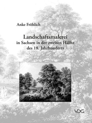 cover image of Landschaftsmalerei in Sachsen in der zweiten Hälfte des 18. Jahrhunderts